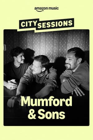 City Sessions: Mumford & Sons