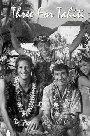 Three for Tahiti