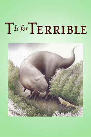 T is for Terrible