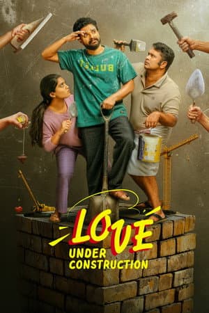 Love Under Construction