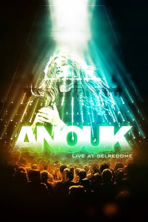 Anouk - Live at Gelredome 2008