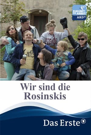 Wir sind die Rosinskis