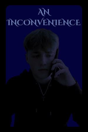 An Inconvenience