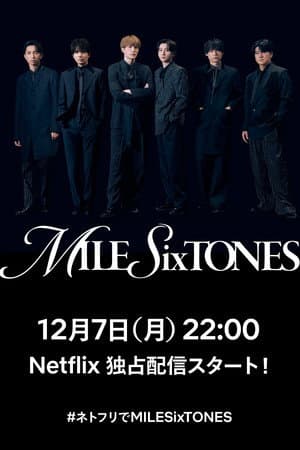 MILE SixTONES Stadium Tour