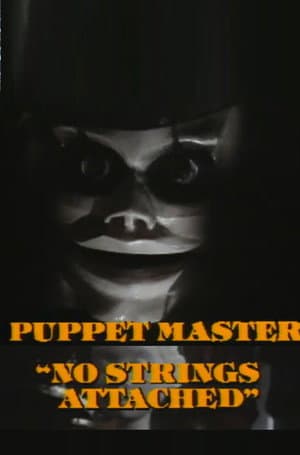 No Strings Attached: A Behind the Scenes Look at Puppet Master