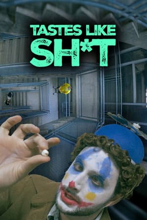Tastes Like Shit