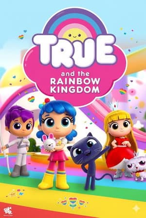 True and the Rainbow Kingdom special