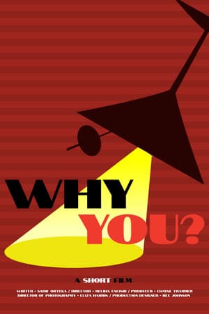 Why You?