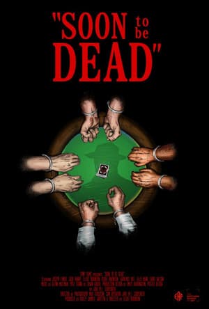 Soon to be Dead