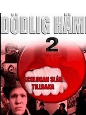 Dödlig hämnd 2 – Schloban slår tillbaka