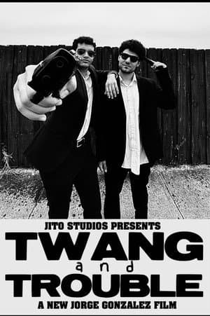 Twang & Trouble