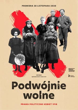 Podwójnie wolne. Prawa polityczne kobiet 1918