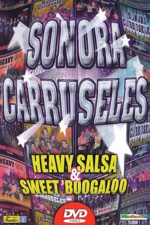 Sonora Carruseles - Salsa & Boogaloo Story