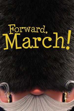 Forward, March!