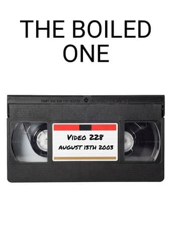The Boiled One