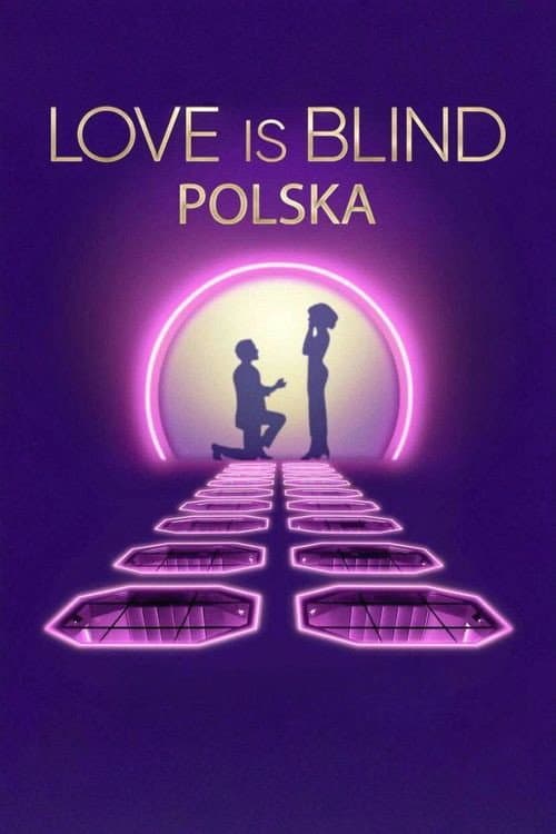 Love Is Blind: Poland