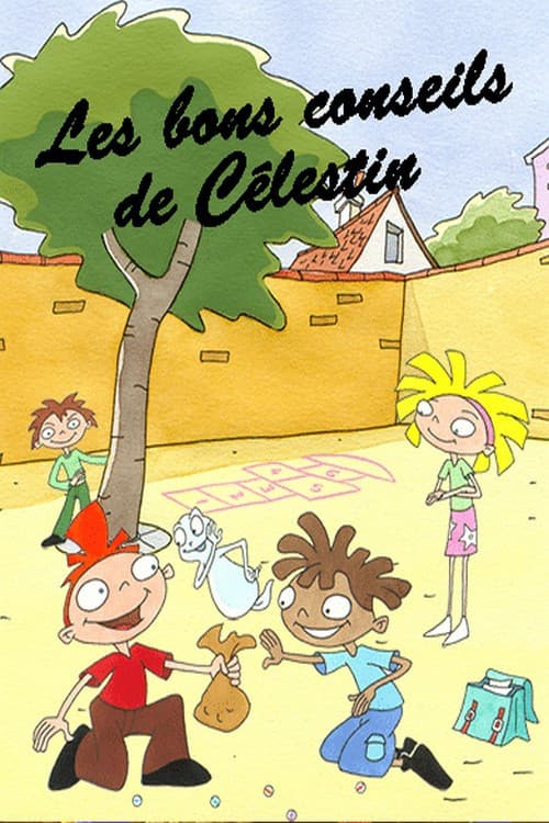 Les bons conseils de Célestin
