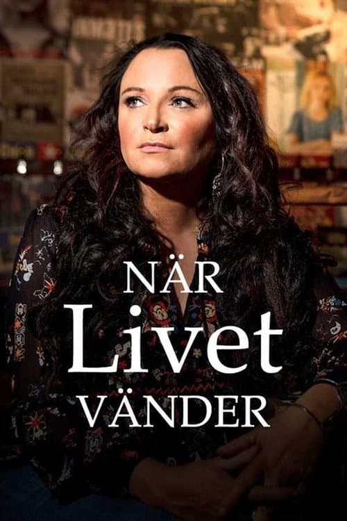 När Livet Vänder