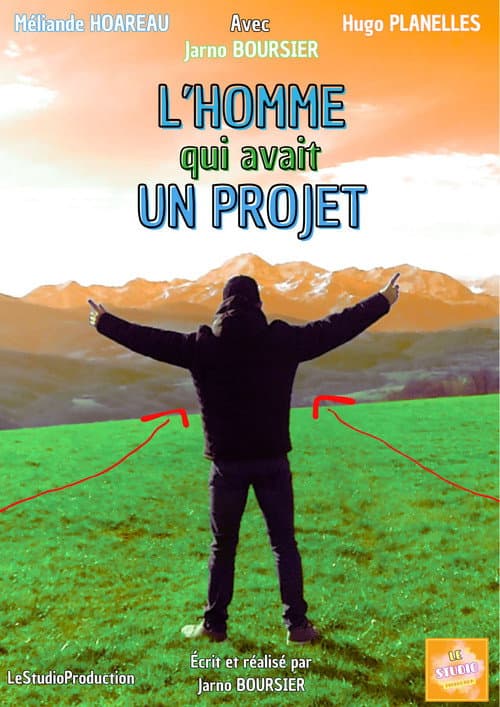 L'Homme qui avait un projet