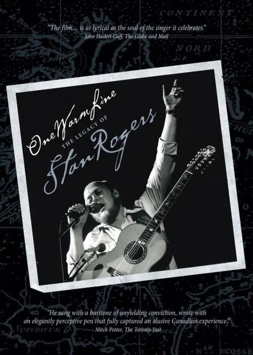 One Warm Line: The Legacy of Stan Rogers