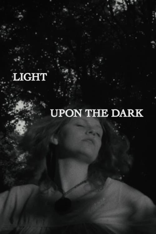 Light Upon the Dark
