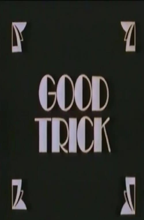 Good Trick