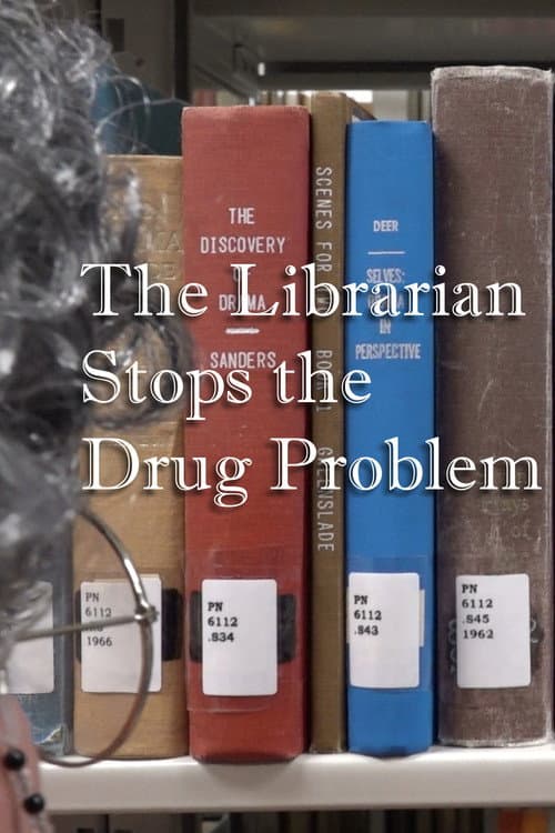 The Librarian Stops the Drug Problem