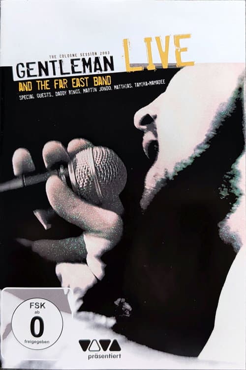 Gentleman and The Far East Band – Live - The Cologne Session 2003