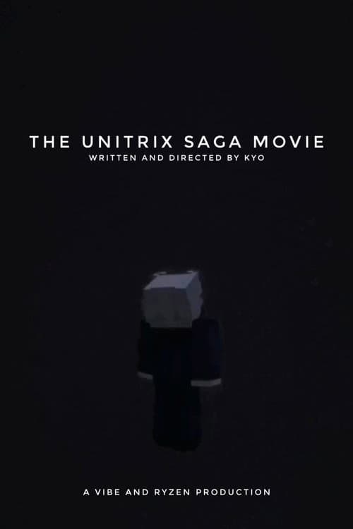 The Unitrix Saga Movie