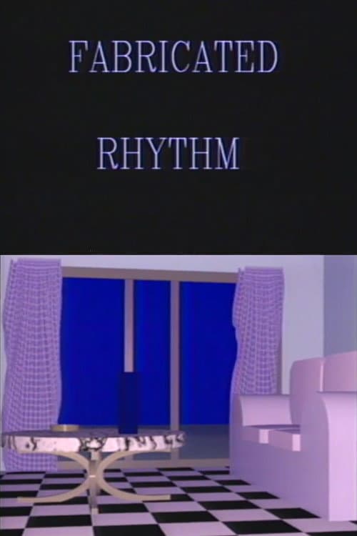 Fabricated Rhythm
