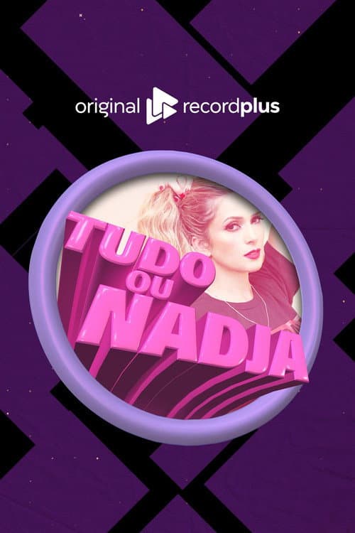 Tudo ou Nadja