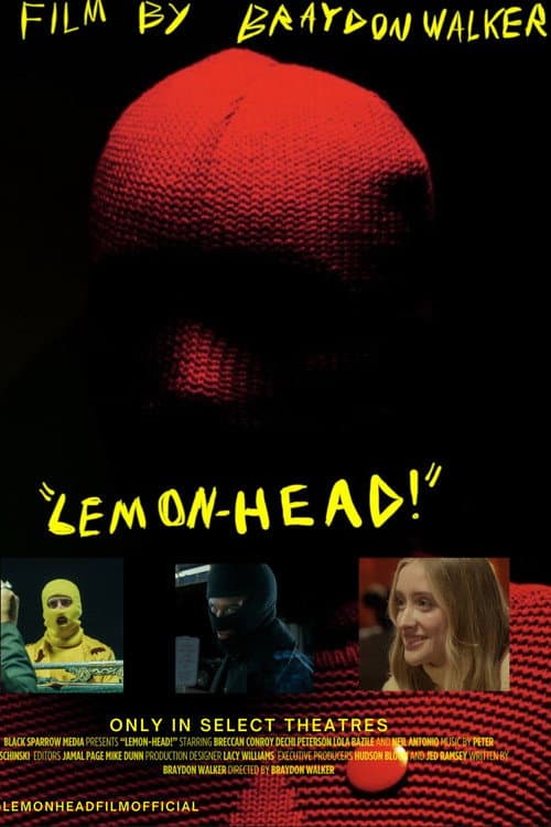 "LEMON-HEAD!"