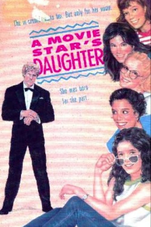 A Movie Star's Daughter