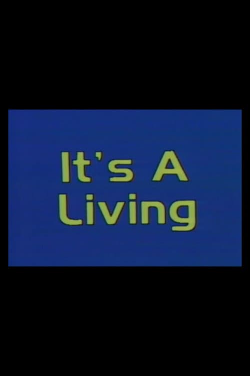 It’s A Living