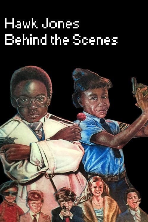 Hawk Jones: Behind the Scenes