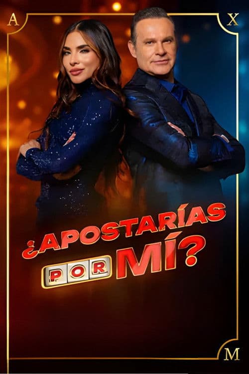 ¿Apostarías por Mí?