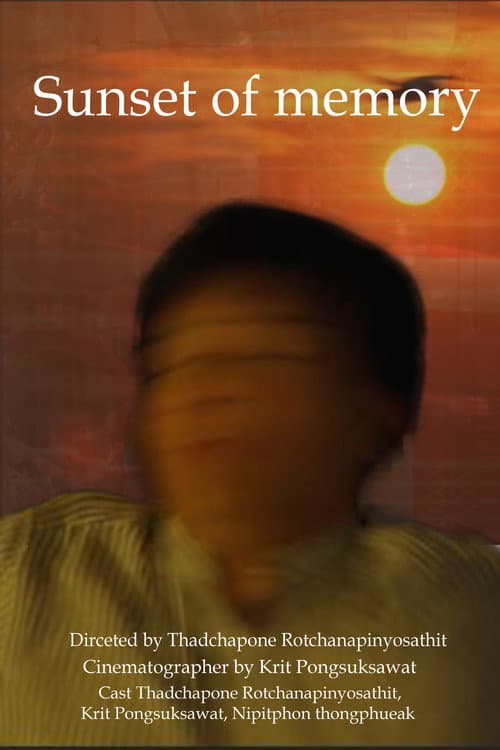 Sunset of Memory หลังอาทิตย์ตกแห่งความทรงจำ