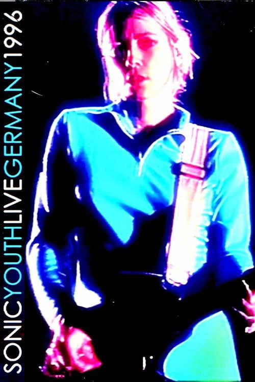 Sonic Youth Live: Germany 1996