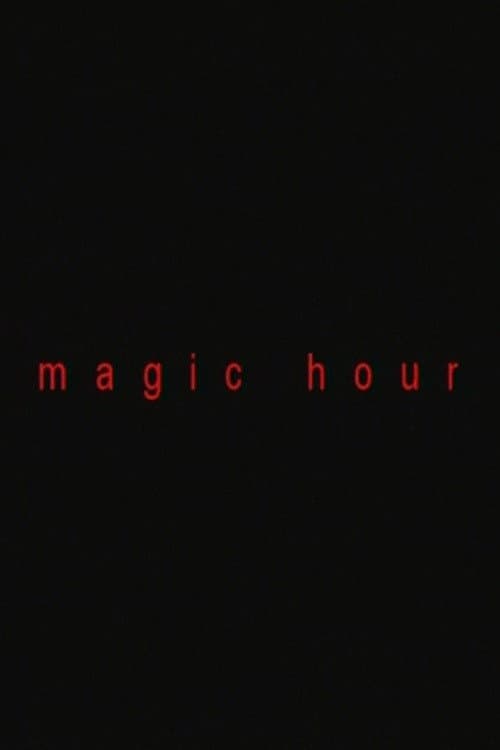 Magic Hour