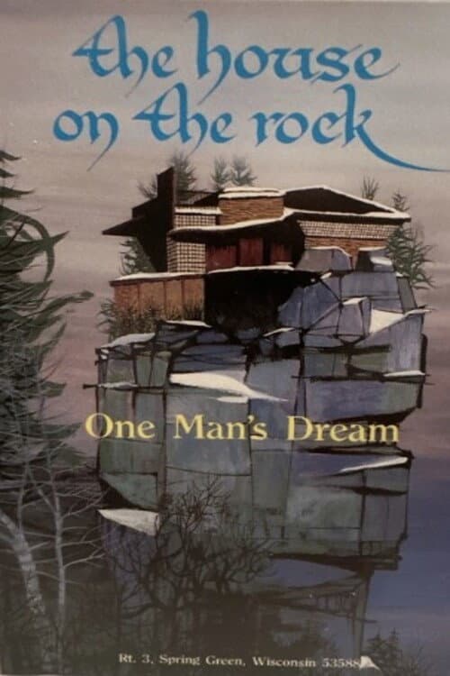 The House on The Rock - One Man's Dream