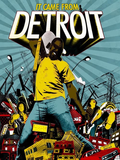 It Came from Detroit