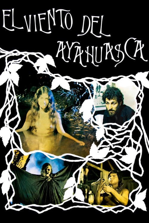 The Wind of Ayahuasca