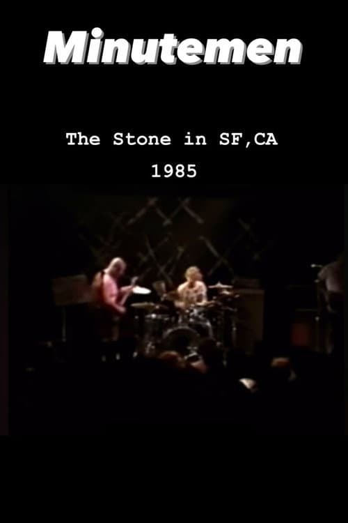 Minutemen: The Stone, San Francisco 1985