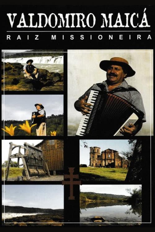 Valdomiro Maicá: Espetáculo Raiz missioneira – 20 anos de música