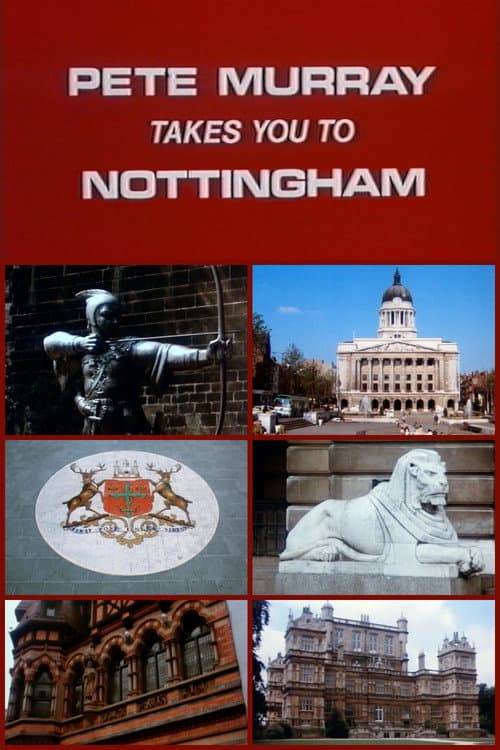 Pete Murray Takes You to Nottingham