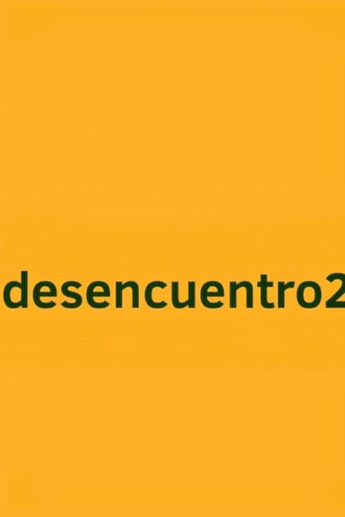 Desencuentro 2
