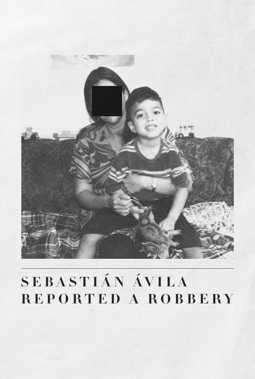 Sebastián Ávila Reported a Robbery