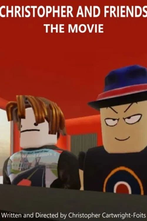 Christopher and Friends: The Movie