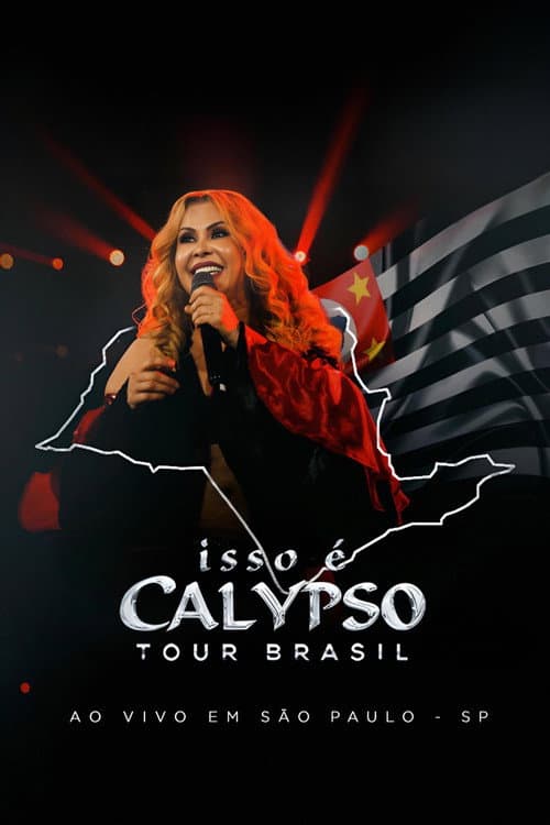 Joelma - Isso É Calypso Tour Brasil: Ao Vivo em São Paulo