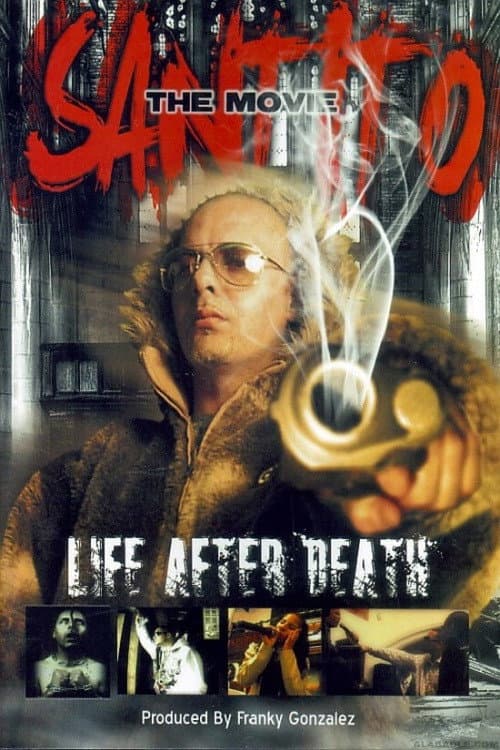 Santito: La vida que nace de muerte